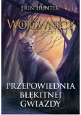 Wojownicy Tom 2 Przepowiednia błękitnej gwiazdy