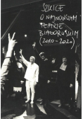 Szkice o najnowszym teatrze białoruskim 2010 - 2020