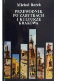 Przewodnik po zabytkach i kulturze Krakowa