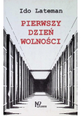 Pierwszy dzień wolności