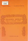 O filozofii edukacji
