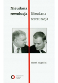 Nieudana rewolucja Nieudana restauracja