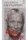 Robie swoje
