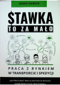 Stawka to za mało