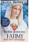 Wielkie proroctwo Fatimy Moje Serce Zatriumfuje