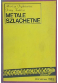 Metale szlachetne