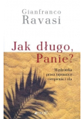 Jak długo Panie
