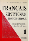 Francais. Repetytorium tematyczno-leksykalne