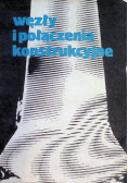 Węzły i połączenia konstrukcyjne