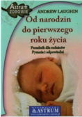 Od narodzin do pierwszego roku życia