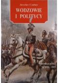 Wodzowie i politycy Generalicja polska lat 1806 - 1815