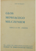 Głos Mówiącego Milczeniem, 1946 r.