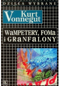 Wampetery, Foma i granfalony