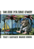 Tam, gdzie żyją dzikie stwory
