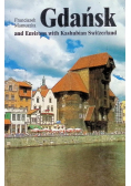 Gdansk and Environs with Kashubian Switzerland