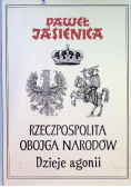 Rzeczpospolita obojga narodów Dzieje agonii