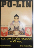 Po-lin: kultura Żydów polskich w XX wieku