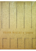 Teatr Wielki w Łodzi