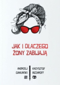Jak i dlaczego żony zabijają