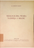Teologiczna wiara nadzieja i miłość