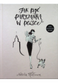 Jak być paryżanką w Polsce