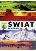 Świat Wokół Nas Nasza Planeta
