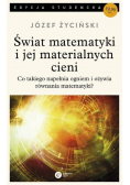 Świat matematyki i jej materialnych cieni