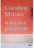 Wiersze ostatnie