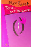 Tęskniąc za Kissingerem