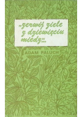Zerwij ziele z dziewięciu miedz