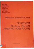 Peyotyzm religia indian Ameryki północnej