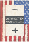 Kryzys czyli szansa