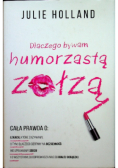 Dlaczego bywam humorzastą zołzą