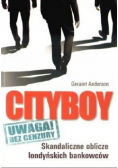 Cityboy skandaliczne oblicze londyńskich bankowców
