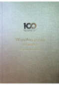 Wspólna pasja od wieku 100 lat Uniwersytetu Poznańskiego
