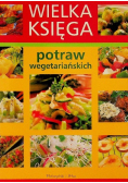 Wielka Księga potraw wegetariańskich