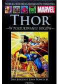 Wielka kolekcja komiksów Marvela Tom 27 Thor W Poszukiwaniu Bogów