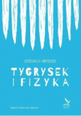 Tygrysek i fizyka