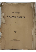 Jan Matejko Kazanie Skargi 1913 r.