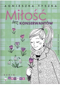 Miłość bez konserwantów