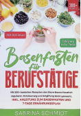 Basenfasten fur Berufstatige