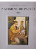 Z mogilna do Paryża