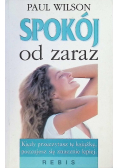 Spokój od zaraz