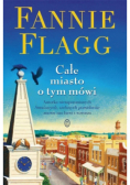 Całe miasto o tym mówi