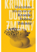 Kroniki dobrej zmiany