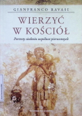 Wierzyć w Kościół