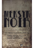 Meksyk noir