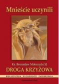 Mnieście uczynili Droga krzyżowa