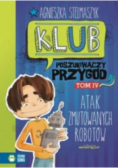 Klub poszukiwaczy przygód atak zmutowanych robotów Tom 4