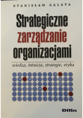 Strategiczne zarządzanie organizacjami
